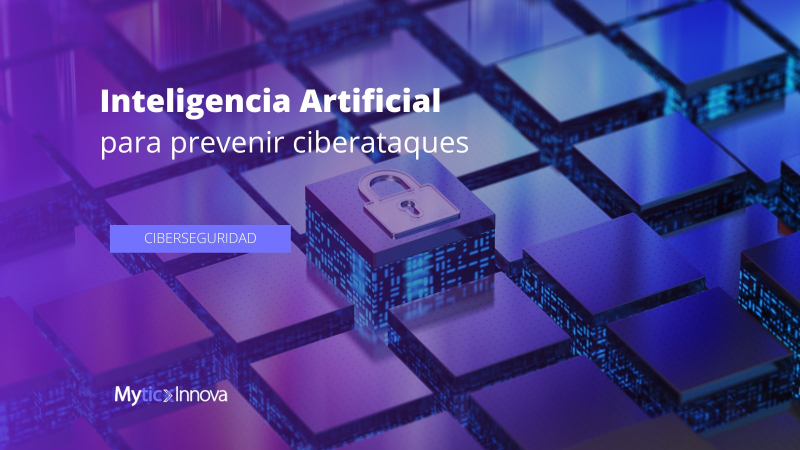 Prevenir Ciberataques con Inteligencia Artificial Tendencia TOP