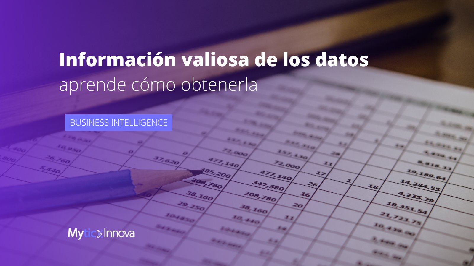 Aprende cómo obtener información valiosa de tus datos