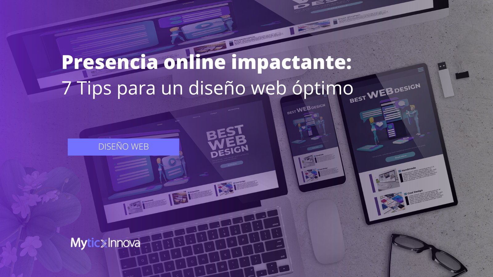 7 Tips de diseño web para una presencia online impactante