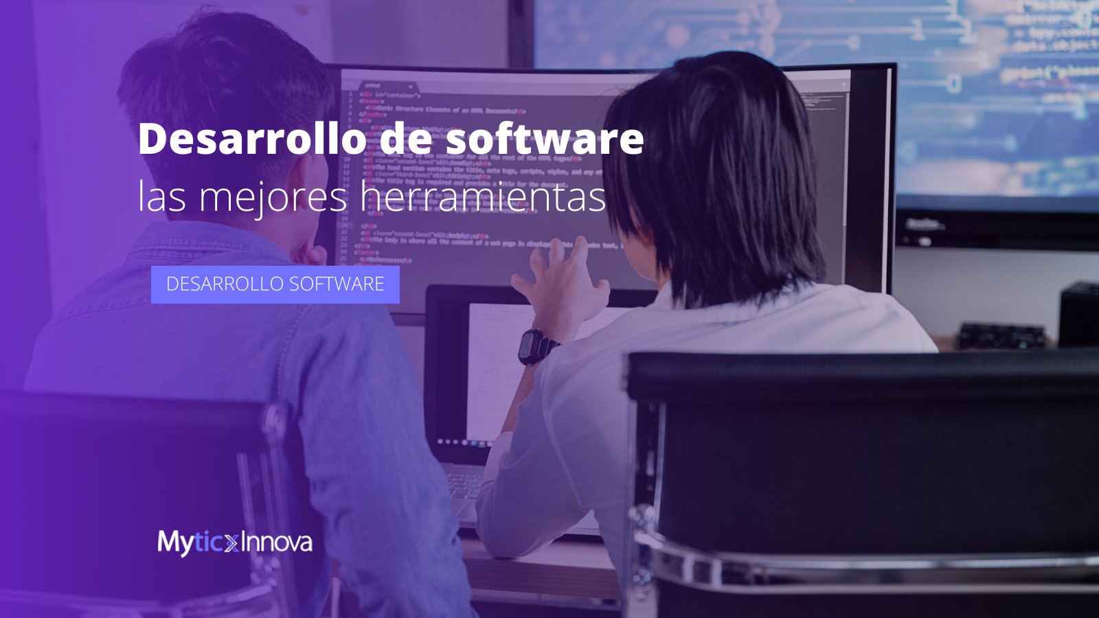 Las mejores herramientas de desarrollo de software descubre cuál se ajusta a tu empresa (1)