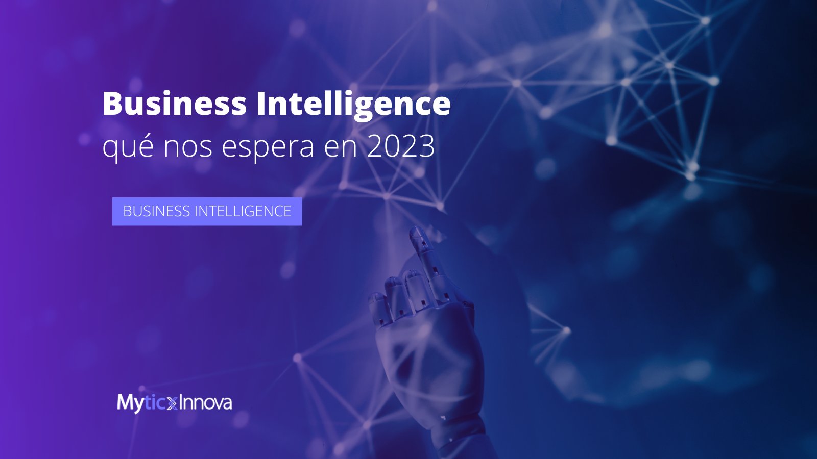Qué nos espera del Business Intelligence en 2023