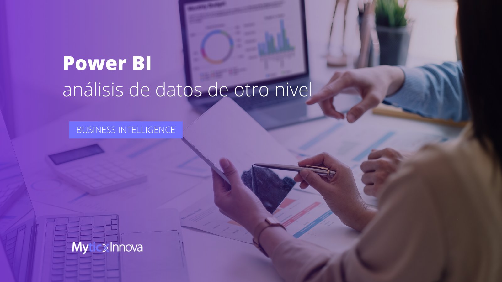 Power BI: El análisis de datos de otro nivel