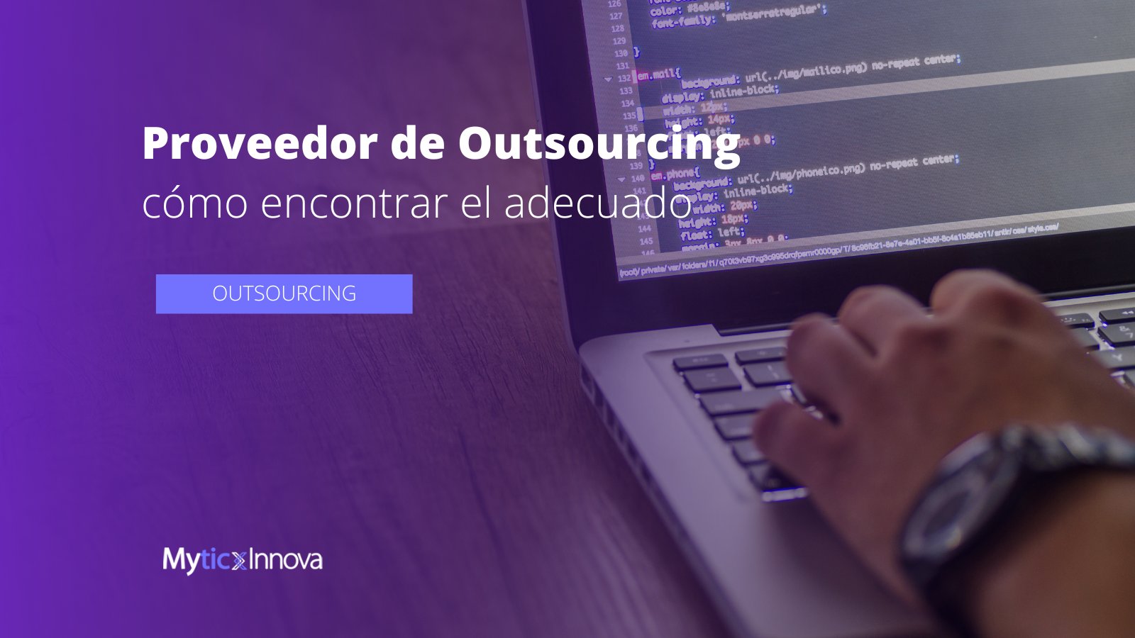 ¿Cómo encontrar un proveedor de outsourcing adecuado