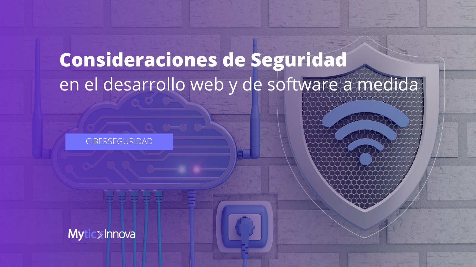 Consideraciones de seguridad en el desarrollo de aplicaciones web y software a medida